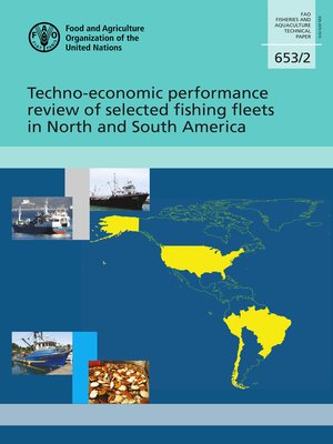cover image of Techno-Economic Performance Review of Selected Fishing Fleets in North and South America
